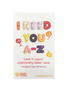 I Need You A-Z Cards to Support Understanding Babies' Needs